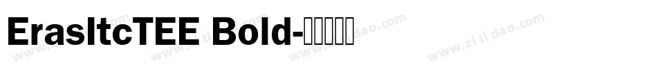 ErasItcTEE Bold字体转换